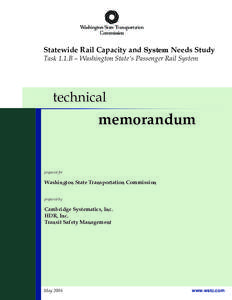 Statewide Rail Capacity and System Needs Study  Task 1.1.B – Washington State’s Passenger Rail System technical