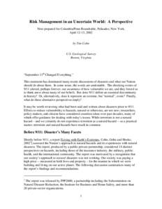 Risk Management in an Uncertain World: A Perspective Note prepared for Columbia/Penn Roundtable, Palisades, New York, April 12-13, 2002 by Tim Cohn U.S. Geological Survey
