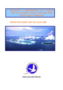 SEABIRDS & SHOREBIRDS OF D’ARROS AND ST JOSEPH ATOLL DURING THE SOUTH-EAST MONSOON REPORT ON A SHORT VISIT JULY 20-24, 2005  Adrian and Judith Skerrett