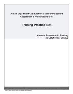 Alaska Department Of Education & Early Development Assessment & Accountability Unit Training Practice Test  Alternate Assessment - Reading