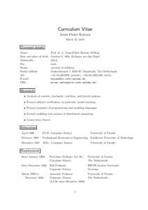 Curriculum Vitae Joost-Pieter Katoen March 18, 2010 Personal details Name :