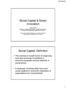 05-Feb-08  Social Capital & Green Innovation Philip Cooke Centre for Advanced Studies, Cardiff University &