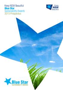 Keep NSW Beautiful Blue Star Sustainability Awards 2015 Prospectus  Contents
