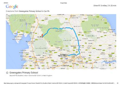 [removed]Google Maps Drive 97.5 miles, 2 h 25 min Directions from Greengates Primary School to Car Pk