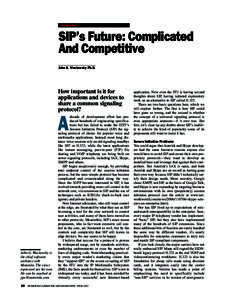 STANDARDS  SIP’s Future: Complicated And Competitive John G. Waclawsky Ph.D.