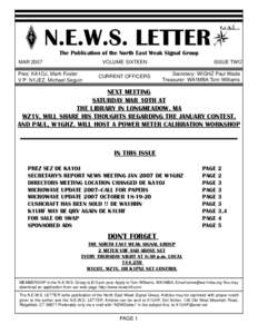 N.E.W.S. LETTER The Publication of the North East Weak Signal Group MAR 2007 VOLUME SIXTEEN