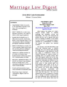 Marriage Law Digest Vol. 9, No. 6, June 2012 JUNE 2012 CASE SUMMARIES William C. Duncan, Editor CHATTERJEE V. KING