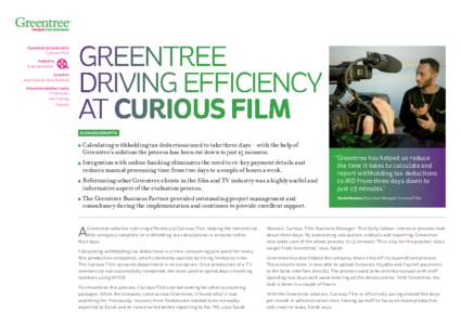 Customer success story Curious Film 	Industry Entertainment Location Australia & New Zealand