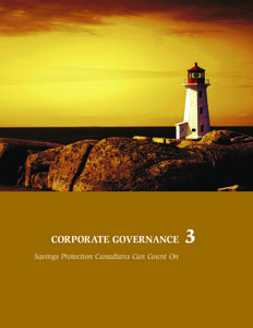 CORPORATE GOVERNANCE Savings Protection Canadians Can Count On 3  C D I C ANNUAL REPORT 2 010