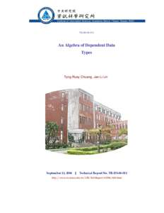 TR-IISAn Algebra of Dependent Data Types  Tyng-Ruey Chuang, Jan-Li Lin