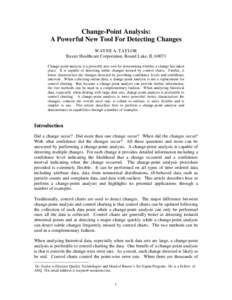 Problem:  Given time ordered data, determine whether significant changes that have occurred and accurately pinpoint the times of the changes