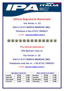 Ufficio Segreteria Nazionale Via Venier n[removed]CIVITANOVA MARCHE (MC) Telefono e Fax[removed]e-mail: [removed]