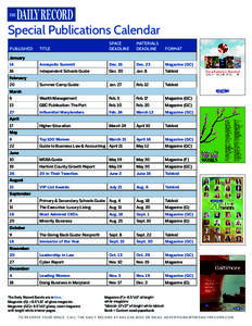 Special Publications Calendar TITLE SPACE DEADLINE