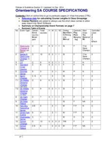 Policies & Guidelines Section 2.1 Updated 1st Dec[removed]Orienteering SA COURSE SPECIFICATIONS Contents:Click on active links to go to particular pages.(in Vista first press CTRL)  Reference data for calculating Course