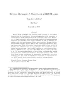 Reverse Mortgages: A Closer Look at HECM Loans Tonja Bowen Bishop Hui Shan ∗