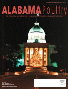 NOVEMBER/DECEMBER 2006 • VOL. 1 NO. 7  ALABA MA P o u l t r y THE OFFICIAL MAGAZINE OF THE ALABAMA POULTRY & EGG ASSOCIATION  AP&EA