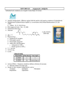 NEW DRUGS:  Aripiprazole (Abilify®) Submitted by D. Anderson, Los Angeles County Dept. of Coroner