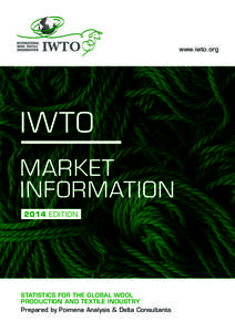 www.iwto.org  IWTO MARKET INFORMATION 2014 EDITION