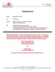 Gerry A. Oligmueller Acting Director ADDENDUM ONE  DATE: