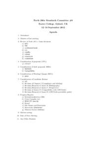 Forth 200x Standards Committee #8 Exeter College, Oxford, UK 12–14 September 2012 Agenda 1. Attendance 2. Minutes of last meeting