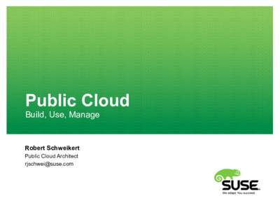 Cloud infrastructure / SUSE Linux / Cloud computing / OpenSUSE / SUSE Linux distributions / SUSE / IBM cloud computing / OpenStack
