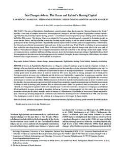 ARCTIC VOL. 57, NO. 4 (DECEMBER[removed]P. 325 – 335 Sea Changes Ashore: The Ocean and Iceland’s Herring Capital LAWRENCE C. HAMILTON,1 STEINGRÍMUR JÓNSSON,2 HELGA ÖGMUNDARDÓTTIR3 and IGOR M. BELKIN4 (Received 16 M