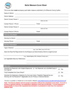 Ballot Measure Cover Sheet This cover sheet must accompany each ballot measure submitted to the Whatcom County Auditor. Name of District: District Address: District Contact Person 1: (Name and Title)