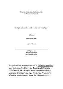 Sécurité et sûreté de l’aviation civile de Transports Canada Stratégie de transition relative aux avions ultra -légers  datée du