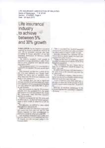 LIFE INSURANCE ASSOCIATION OF MALAYSIA Name of Newspaper : THE STAR Section : STARBIZ, Page 4 Date : 06 April2015  Life insurance