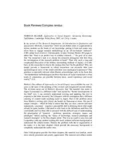 Book Reviews/Comptes rendus  NORMAN BLAIKIE, Approaches to Social Enquiry: Advancing Knowledge. 2nd Edition. Cambridge: Polity Press, 2007, xii, 214 p. + index. In my review of The Research Imagination: An Introduction t