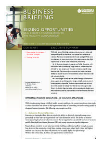 BUSINE S S BRIEFIN G SEIZING OPPORTUNITIES REAL ESTATE’S CONTRIBUTION TO THE HEALTHY CORPORATION