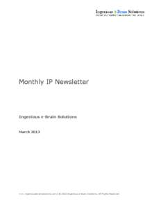 Monthly IP Newsletter  Ingenious e-Brain Solutions March 2013