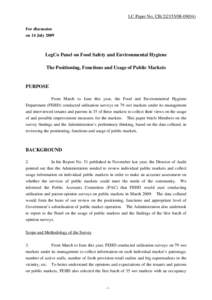 LC Paper No. CB[removed]) For discussion on 14 July 2009 LegCo Panel on Food Safety and Environmental Hygiene The Positioning, Functions and Usage of Public Markets