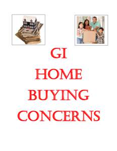 GI HOME BUYING CONCERNS  Buying vs. Renting a Home