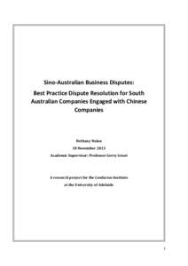 Sino-Australian Business Disputes: Best Practice Dispute Resolution for South Australian Companies Engaged with Chinese Companies  Bethany Nolan