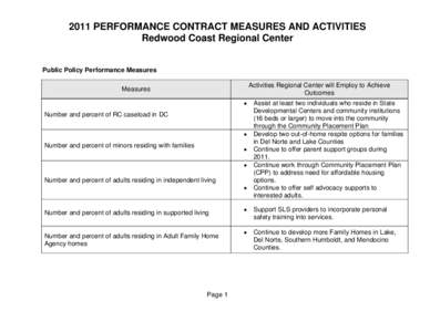 2011 PERFORMANCE CONTRACT MEASURES AND ACTIVITIES Redwood Coast Regional Center Public Policy Performance Measures Activities Regional Center will Employ to Achieve Outcomes