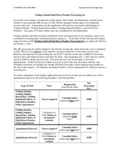 UNIVERSITY OF CALIFORNIA  Department of Nuclear Engineering Visiting Scholar/Paid Direct Postdoc Processing Fee Given the severe budget cuts imposed on the campus, the College, the Department, and the recent