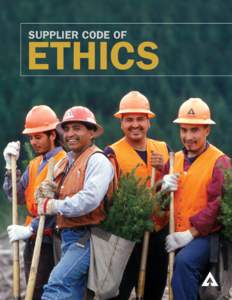 SUPPLIER CODE OF  ETHICS A MESSAGE TO OUR
