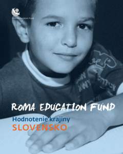 Roma Education Fund  Hodnotenie krajiny SLOVENSKO