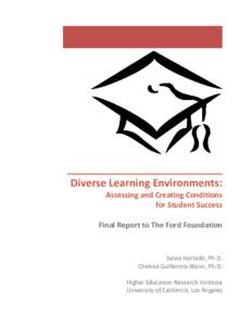 ___________________________ Diverse Learning Environments: Assessing and Creating Conditions for Student Success Final Report to The Ford Foundation