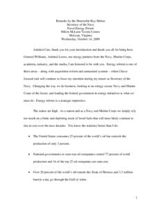 Remarks by the Honorable Ray Mabus Secretary of the Navy Naval Energy Forum Hilton McLean Tysons Corner McLean, Virginia Wednesday, October 14, 2009