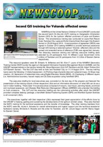 Vol. XXVI, No[removed]September 2014 Second GIS training for Yolanda affected areas NAMRIA and the United Nations Children’s Fund (UNICEF) conducted the second batch On-the-Job (OJT) training on Geographic Information