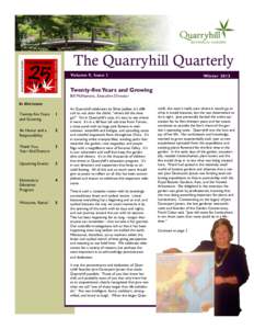 The Quarryhill Quarterly Volume 9, Issue 1 Winter[removed]Twenty-five Years and Growing