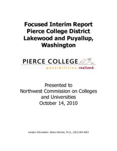 Focused Interim Report Pierce College District Lakewood and Puyallup, Washington  Presented to