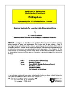 Department of Mathematics City University of Hong Kong Colloquium Organised by Prof. P. G. Ciarlet and Prof. F. Cucker