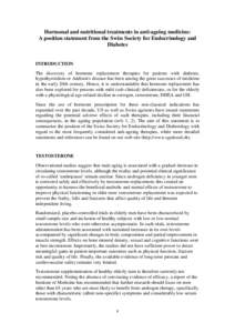 Androgens / Growth hormones / Neuroendocrinology / Gender transitioning / Testosterone / Dehydroepiandrosterone / Growth hormone treatment / Growth hormone / Hormone replacement therapy / Medicine / Health / Endocrinology