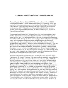 Clinton Hart Merriam / Nationality / Joseph Grinnell / National Audubon Society / Birdwatching / Bailey / Louis Agassiz Fuertes / Vernon Orlando Bailey / Margaret Morse Nice / Florence Augusta Merriam Bailey / Ornithology / Science and technology in the United States