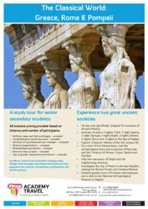 The Classical World: Greece, Rome & Pompeii A study tour for senior secondary students
