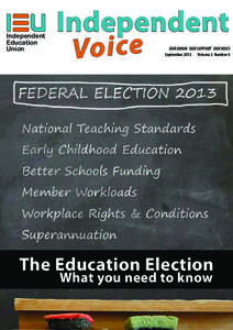 Independent Education Union Independent Vo i c e