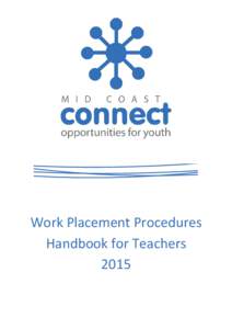 Work Placement Procedures Handbook for Teachers 2015 Our Commitment to You